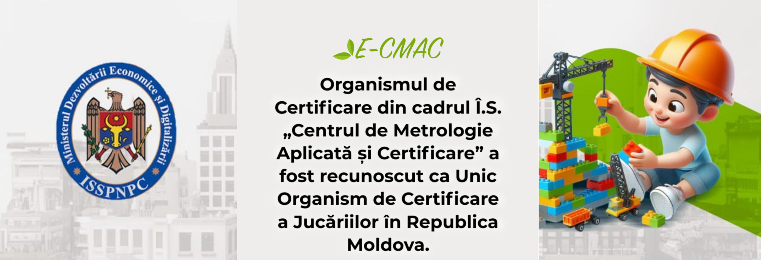 Organismul de Certificare CMAC – Unicul Organism de Certificare a Jucăriilor în Republica Moldova