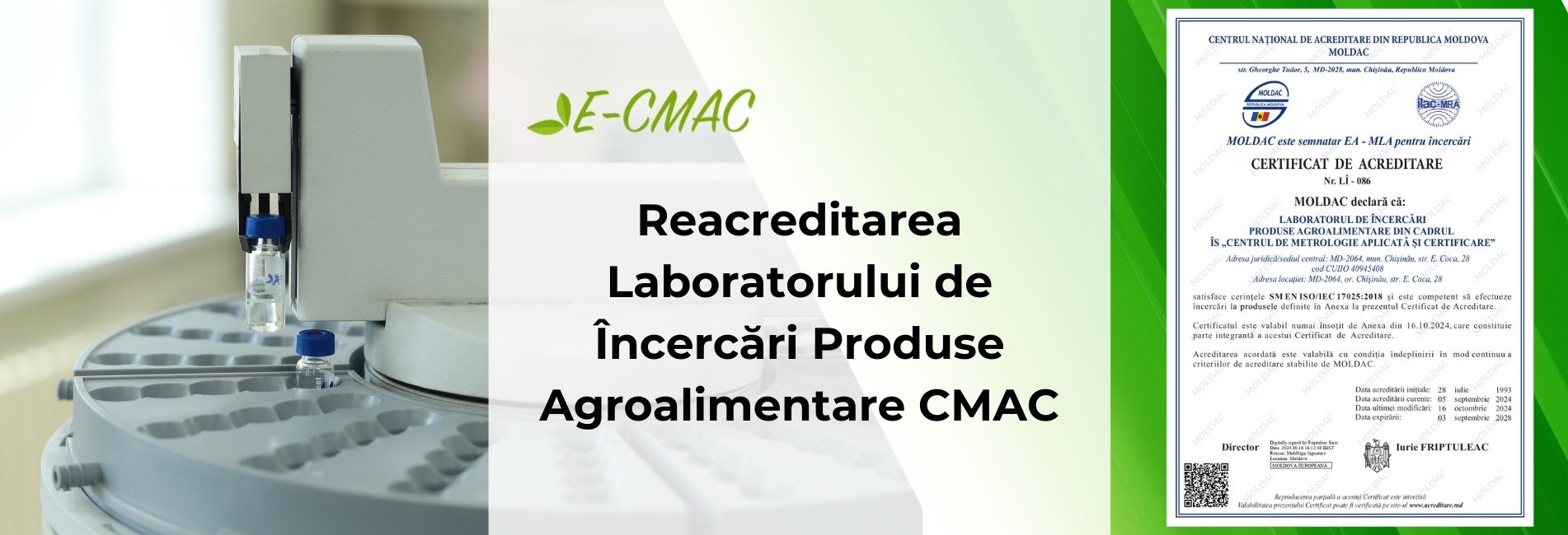 Certificat de reacreditare a Laboratorului de Încercări Produse Agroalimentare CMAC, conform standardului ISO/IEC 17025 pentru siguranța și calitatea produselor agroalimentare din Republica Moldova